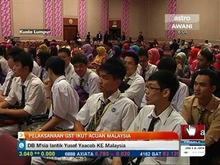 Pelaksanaan GST ikut acuan Malaysia