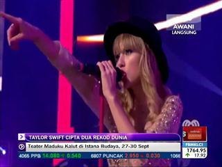 Taylor Swift cipta dua rekod dunia