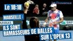 Marseille : ils sont ramasseurs de balles sur l'Open 13