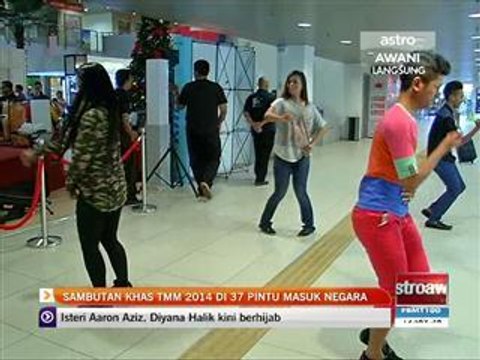 Sambutan khas TMM2014 di 37 pintu masuk negara