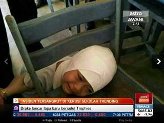 Insiden kepala tersangkut di kerusi sekolah trending