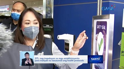 DTI, nag-inspeksyon sa mga establisimyento para matiyak na nasusunod ang health protocols | Saksi