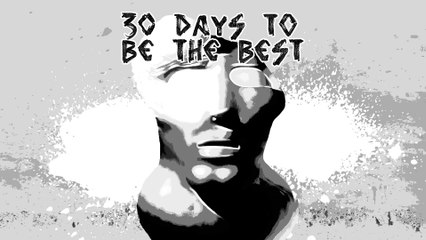 30 Days to be the Best - More details, more plans.