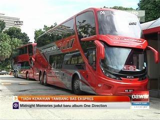 Tiada kenaikan tambang bas ekspres