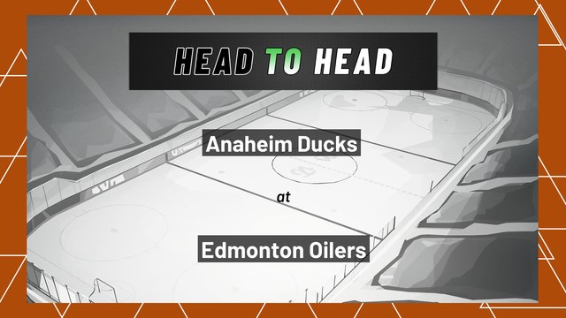 Anaheim Ducks At Edmonton Oilers: Moneyline