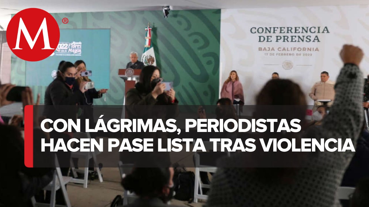 Reporteros de Tijuana hacen ‘pase de lista’ en La Mañanera por asesinato de periodistas