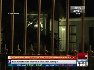 Rumah dirompak semasa majlis penghormatan Mandela