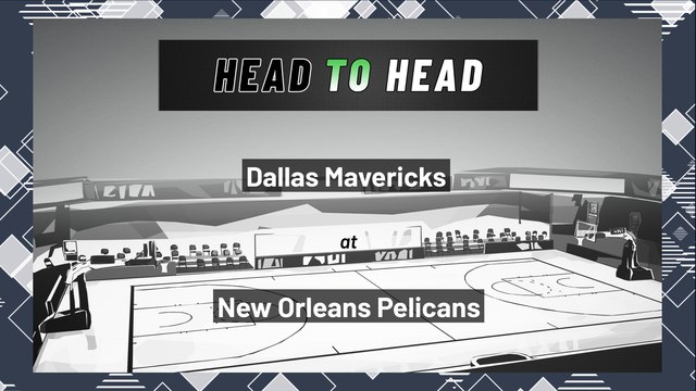 Dallas Mavericks At New Orleans Pelicans: Moneyline