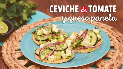 Ceviche de queso panela y tomate ¡Lista en menos de 20 minutos!