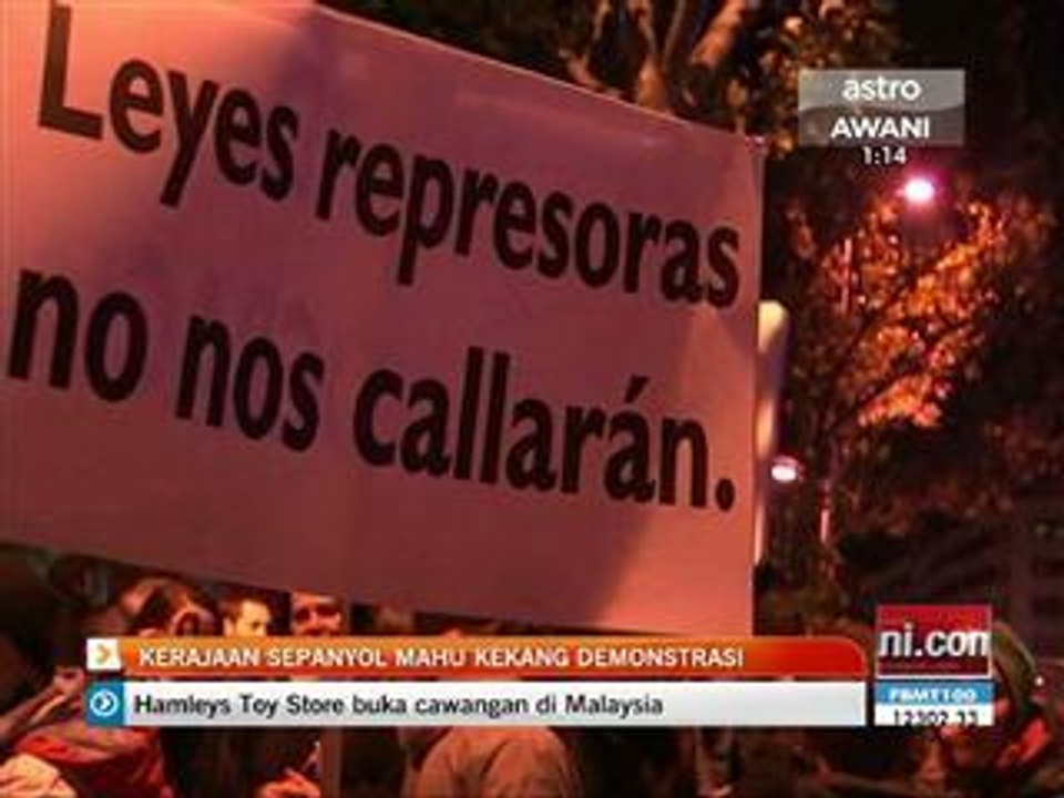 Kerajaan Sepanyol mahu kekang demonstrasi