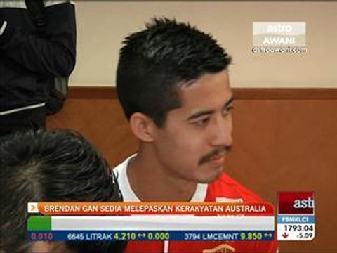 Brendan Gan sedia lepaskan kerakyatan Australia