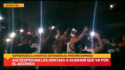 Así despedian los hinchas a Guaraní que va por el ascenso