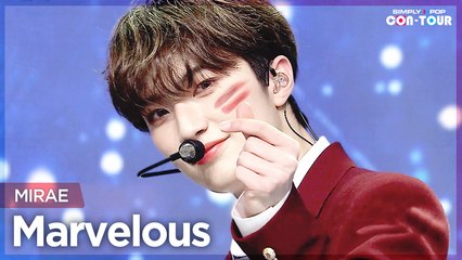 [Simply K-Pop CON-TOUR] MIRAE (미래소년) - Marvelous (마블러스) _ Ep.507