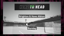 Brighton & Hove Albion vs Burnley: Moneyline
