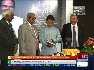 Tengku Abdullah sedia pertahan jawatan di FAM