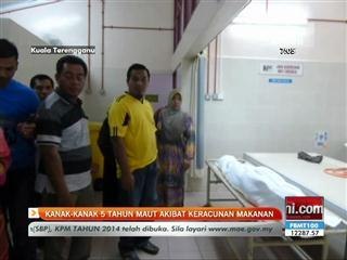 Kanak-kanak 5 tahun maut akibat keracunan makanan