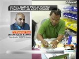 Orang ramai perlu punyai pengetahuan asas denggi