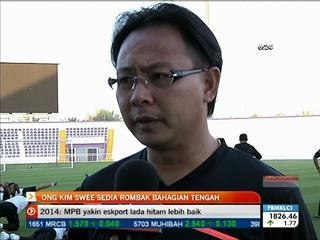 Ong Kim Swee sedia rombak bahagian tengah