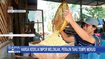 Tingginya Permintaan Tiongkok dan Pengaruh Cuaca di AS, Jadi Penyebab Naiknya Harga Kedelai Impor