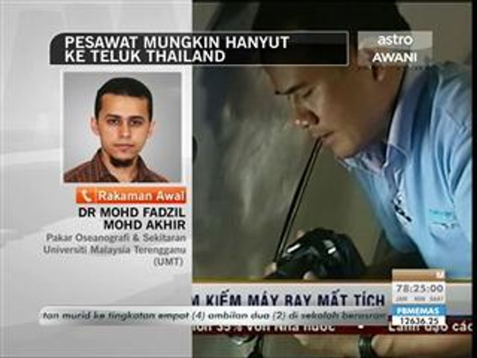 Pesawat mungkin hanyut ke Teluk Thailand