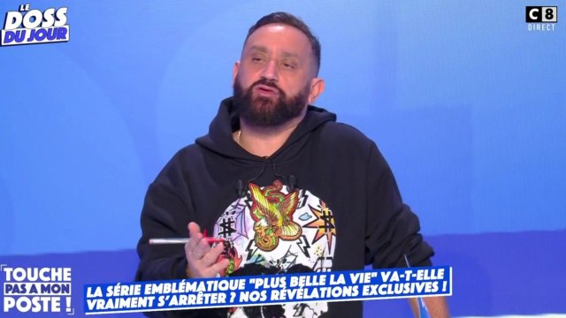 FEMME ACTUELLE - Arrêt de Plus belle la vie : Cyril Hanouna donne les vraies raisons de cette décision dans TPMP