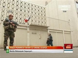Polis Perancis tahan 12 orang suspek