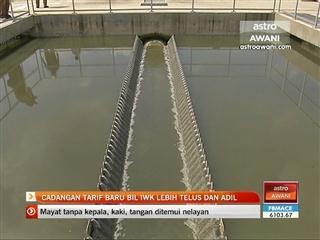 Cadangan tarif baru bil IWK lebih telus dan adil