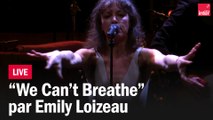 We can't breathe - Emily Loizeau (Live)