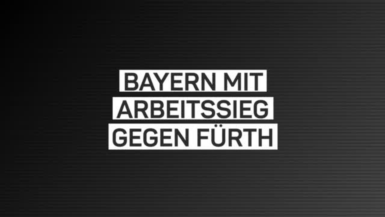 Fakten-Report: 4:1! Bayern-Sieg trotz Rückstand