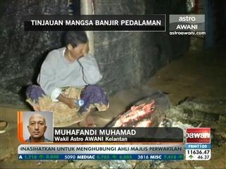 Tinjauan mangsa banjir di kawasan pedalaman Kelantan