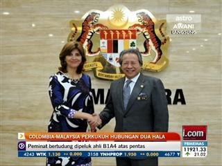Colombia-Malaysia perkukuh hubungan dua hala