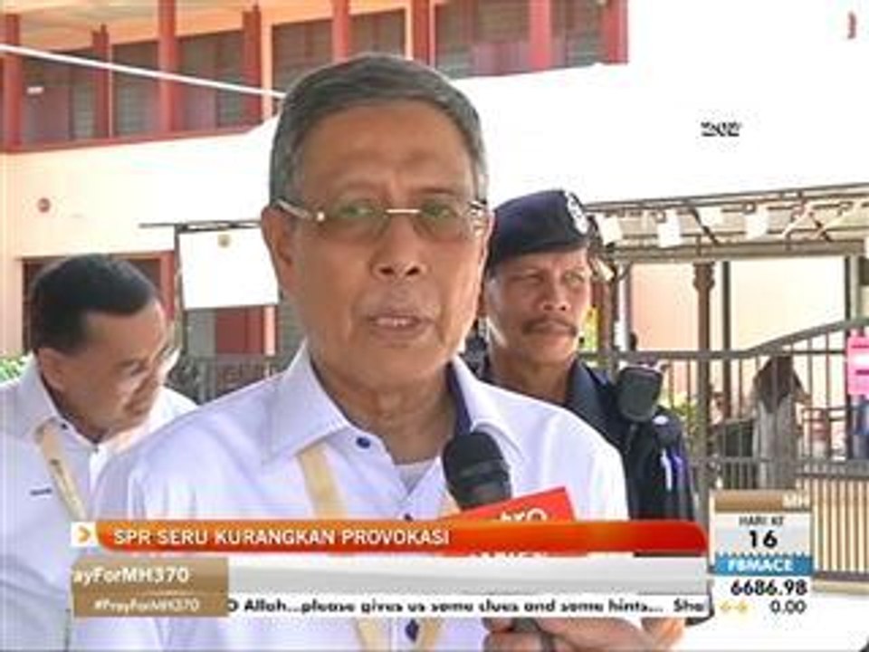 SPR seru kurangkan provokasi