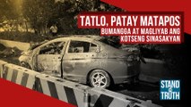 Tatlo, patay matapos bumangga at magliyab ang kotseng sinasakyan |  Stand for Truth