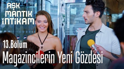 Magazincilerin yeni gözdesi - Aşk Mantık İntikam 13. Bölüm