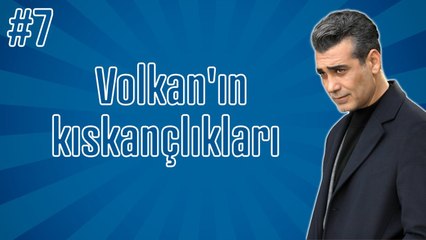 Sadakatsiz - Baştan sona Volkan'ın kıskançlıkları #7