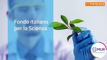 Al via il primo bando del Fondo Italiano per la Scienza