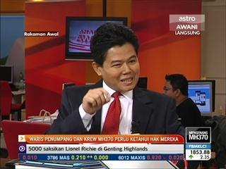 Waris penumpang dan krew MH370 perlu tahu hak mereka