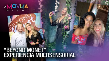 “Beyond Monet” es toda una experiencia para despertar los sentidos - La Movida Miami