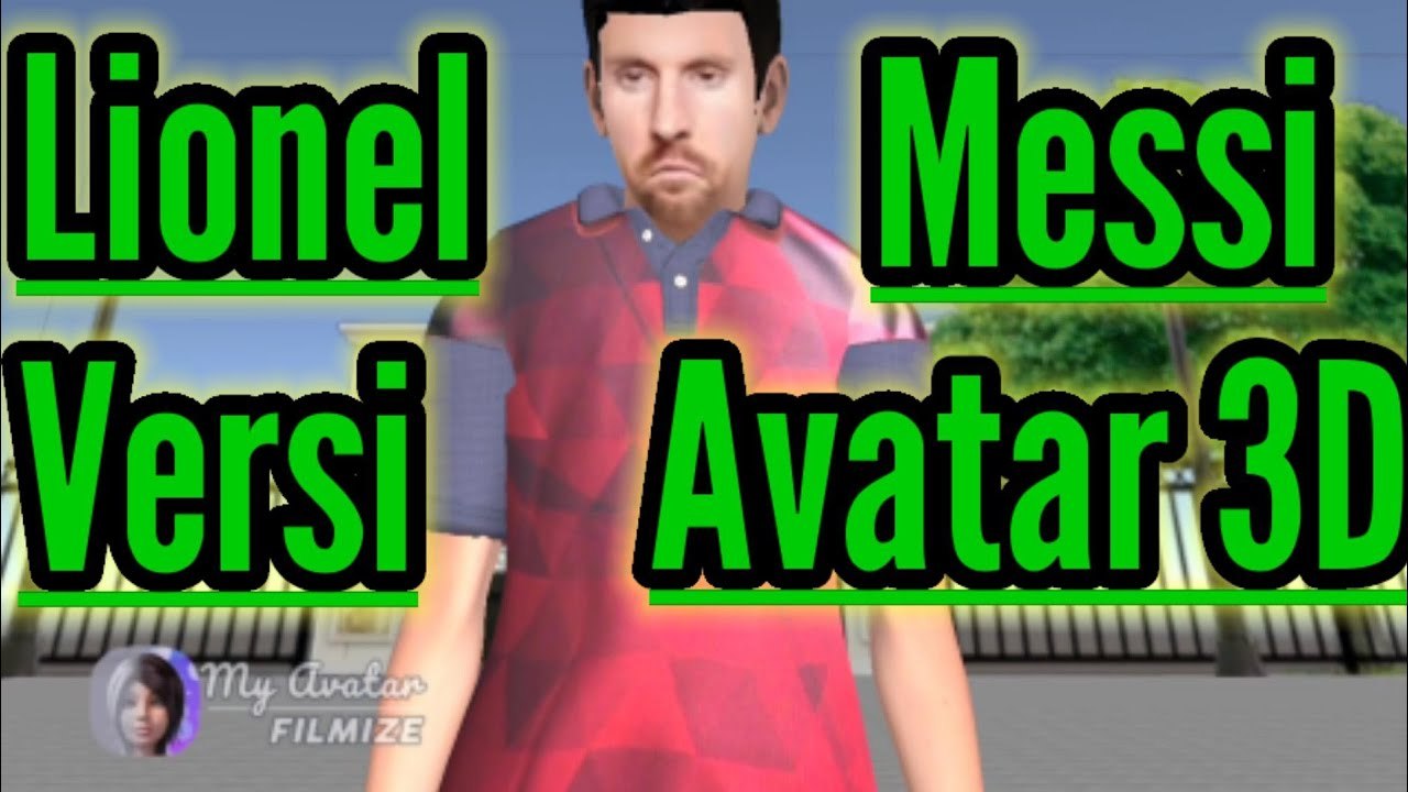 Lionel Messi versi avatar 3D
