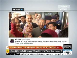 Tun Mahathir cadang bina 'Jambatan Persahabatan'