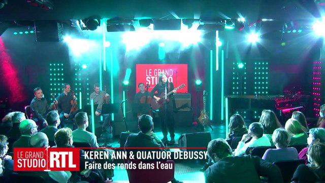 Keren Ann & Quatuor Debussy interprètent Faire des ronds dans l'eau dans Le Grand Studio RTL