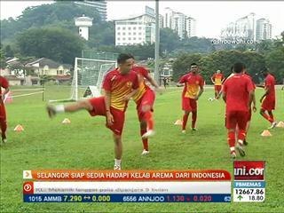 Selangor siap sedia hadapi kelab Arema dari Indonesia