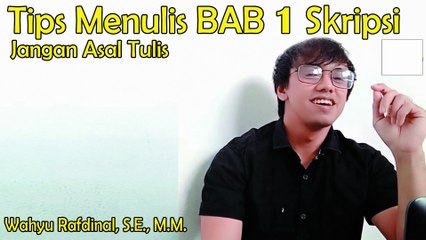 Tips Membuat BAB 1 Skripsi yang Benar