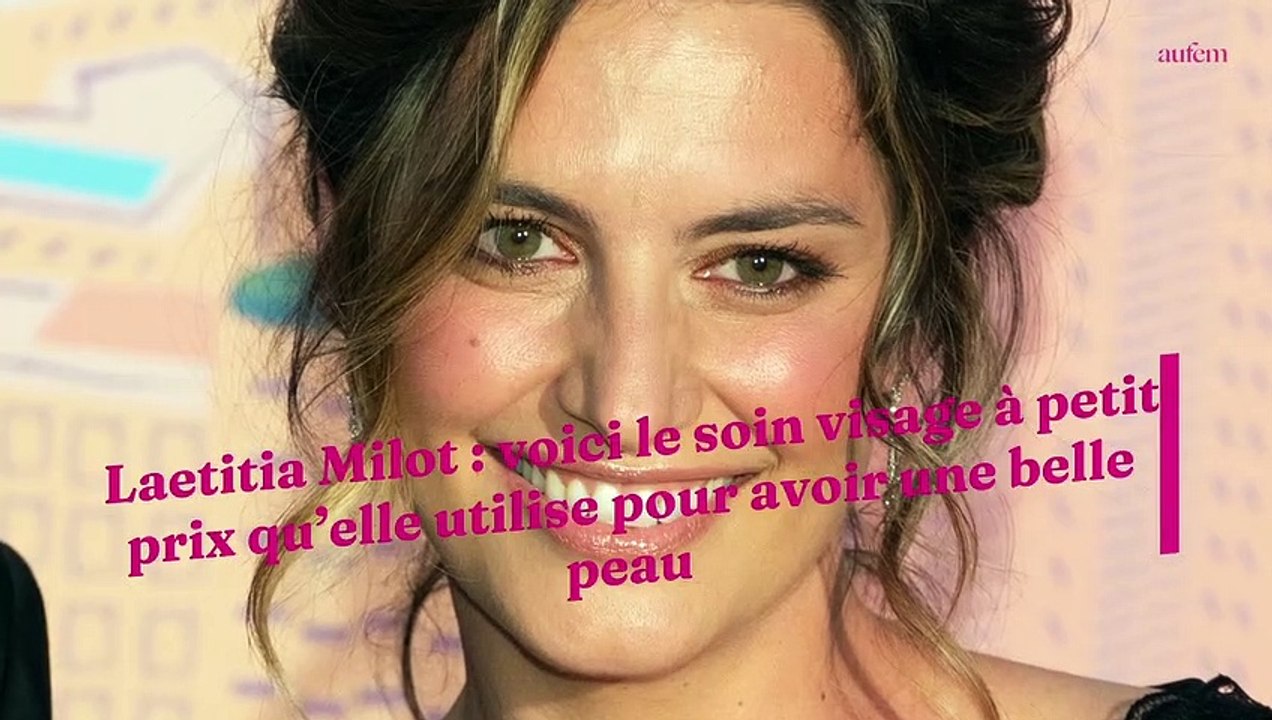 Laetitia Milot : voici le soin visage à petit prix qu’elle utilise pour avoir une belle peau