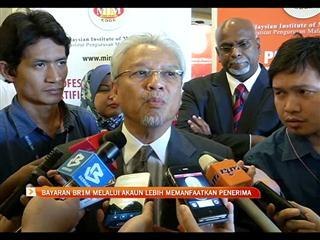 Bayaran BR1M melalui akaun bank lebih bermanfaat