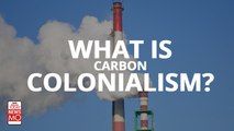 Carbon Colonialism: How Are Rich Countries Piggybacking On Poorer Ones To Avoid Carbon Penalties