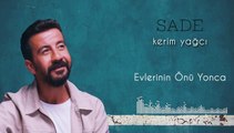 Kerim Yağcı - Evlerinin Önü Yonca (Official Audio)