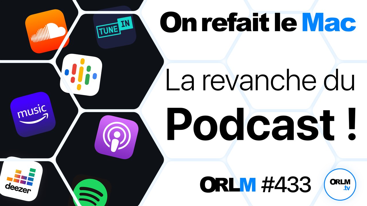 La revanche du Podcast !⎜ORLM-433