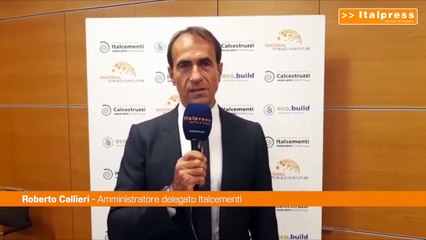 Callieri (Italcementi): "Produrre in mondo sostenibile è sfida futura"