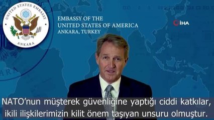 ABD Büyükelçisi Flake: "Türkiye'nin NATO'ya yaptığı katkılar her zamankinden daha önemli noktaya geldi"